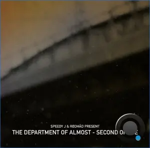 Speedy J & Rødhåd Present The Department Of Almost - Second Office (2026)