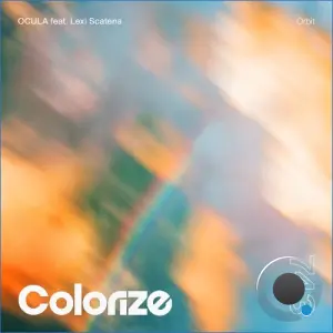 OCULA ft. Lexi Scatena - Orbit (2026)