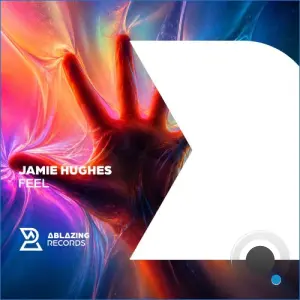 Jamie Hughes - Feel (2026)