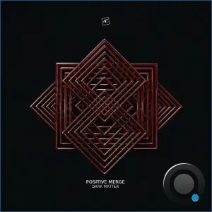 Positive Merge - Dark Matter (2026)