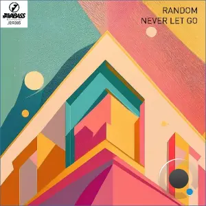 Random - Never Let Go (2026)