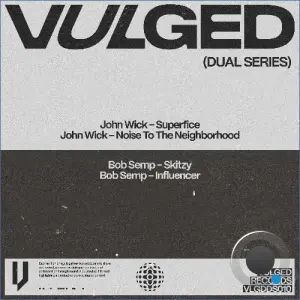 John Wick - Vulged Records Dual Series 010 (2026)
