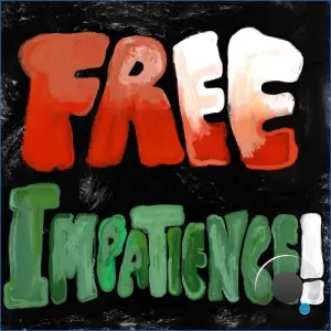 Frank Leone x Devin Burgess - Free Impatience (2026)