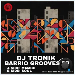DJ Tronik - Barrio Grooves (2026)