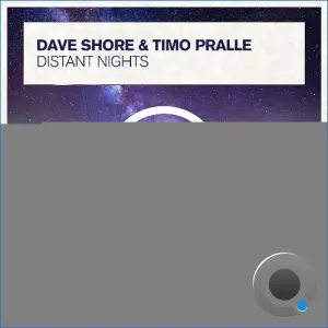 Dave Shore & Timo Pralle - Distant Nights (2026)
