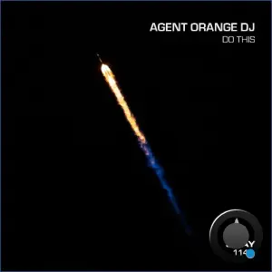 Agent Orange DJ - Do This (2026)