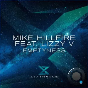Mike Hillfire Feat Lizzy V - Emptyness (2026)