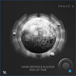 Mark Bester & Nucrise - End Of Time (2026)