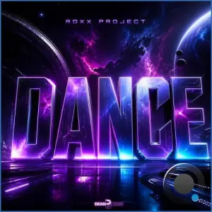 Roxx Project - Dance (2026)