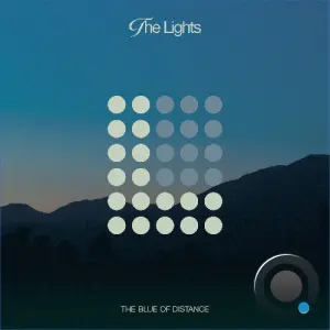 The Lights - The Blue of Distance (2026)