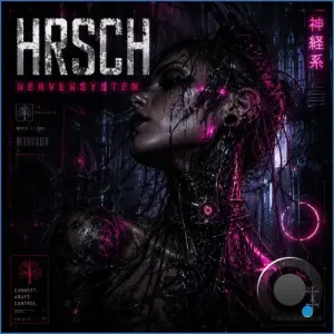 Hrsch - Nervensystem (2026)