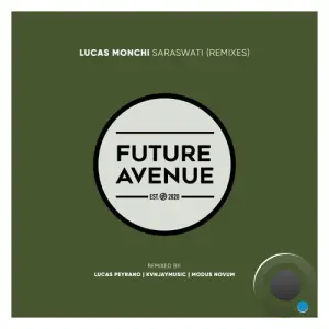 Lucas Monchi - Saraswati (Remixes) (2026)