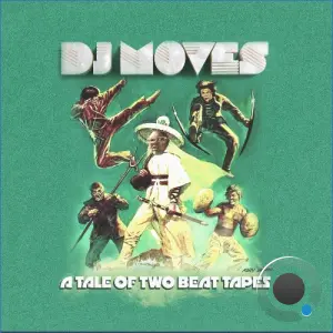 DJ Moves - A Tale Of 2 Beat Tapes (2026)