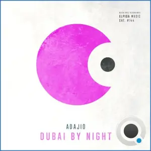 Adajio - Dubai By Night (2026)