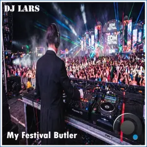Dj Lars - My Festival Butler (2026)