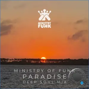 Ministry Of Funk - Paradise (Deep Soul Mix) (2026)