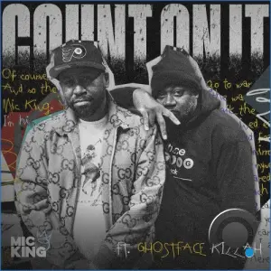Mic King - Count On It feat Ghostface Killah (2026)