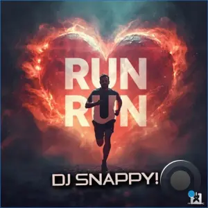 Dj Snappy! - Run Run (2026)