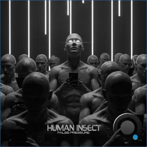 Human Insect - False Pressure (2026)