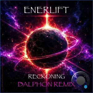 Enerlift - Reckoning (Dalphon Remix) (2026)