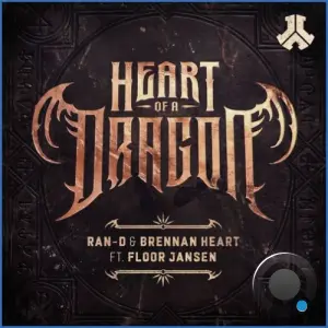 Ran-D & Brennan Heart Ft. Floor Jansen - Heart Of A Dragon (2026)