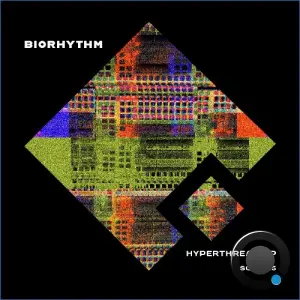 Biorhythm - Hyperthread (2026)