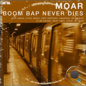 Moar - Boom Bap Never Dies (2026)
