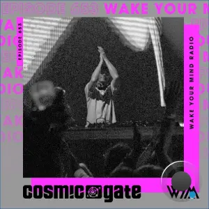 Cosmic Gate - Wake Your Mind Episode 653 (2026-10-09)