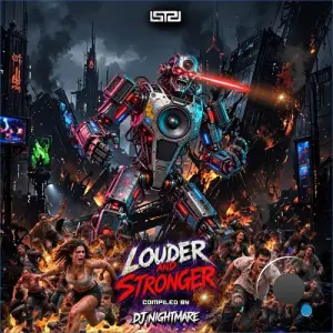 Louder And Stronger (Compiled By DJ Nightmare) (2026)