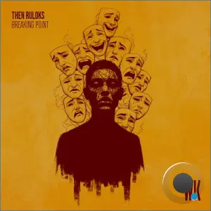 Then Ruloks - Breaking Point (2026)