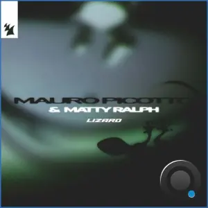 Mauro Picotto & Matty Ralph - Lizard (2026)