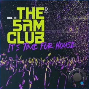 The 5AM Club - It's Time For House, Vol. 10 (2026)