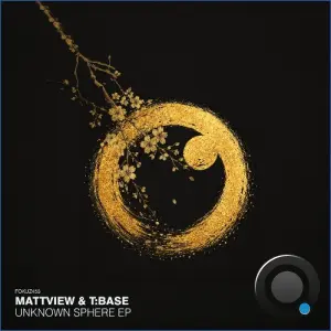 Matt View & T:Base - Unknown Sphere (2026)