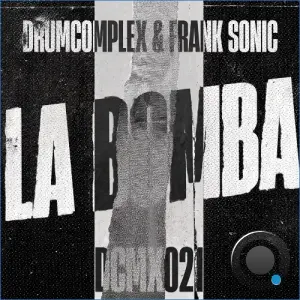Drumcomplex, Frank Sonic - La Bomba (2026)