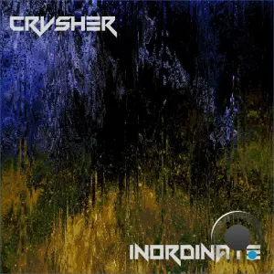 CRVSHER - Inordinate (2026)