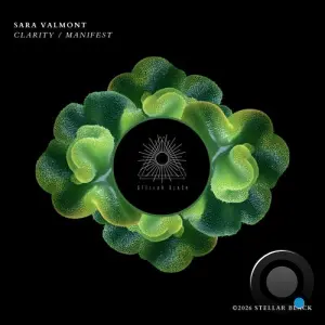 Sara Valmont - Clarity / Manifest (2026)