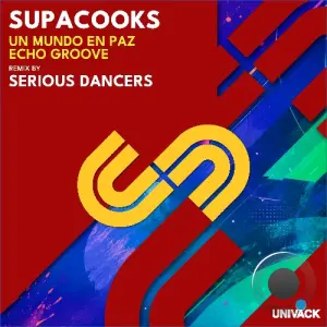 Supacooks - Un Mundo En Paz / Echo Groove (2026)