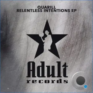 Quarill - Relentless Intentions (2026)