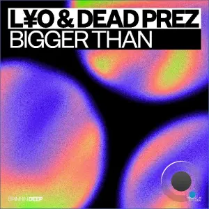 LYO - Bigger Than (2026)