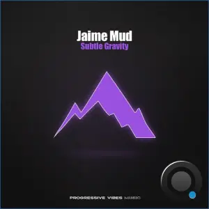 Jaime Mud - Subtle Gravity (2026)
