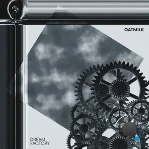 Oatmilk - Dream Factory (2026)
