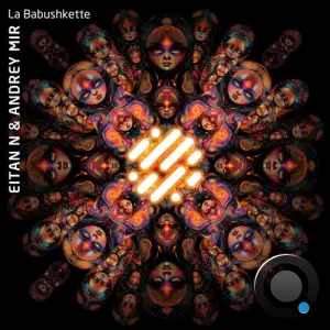 ETN & Eitan N & Andrey Mir (IL) - La Babushkette (2026)