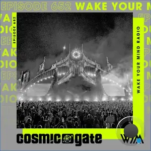 Cosmic Gate - Wake Your Mind Episode 652 (2026-10-02)