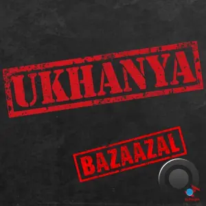 Bazaazal - Ukhanya (2026)
