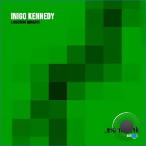 Inigo Kennedy - Lingering Thoughts (2026)