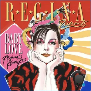 Regina Richards - Baby Love (Regina's Remixes) (2026)