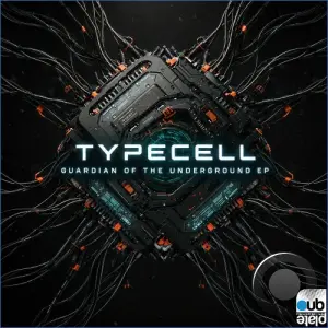 TypeCell - Guardian of the Underground (2026)
