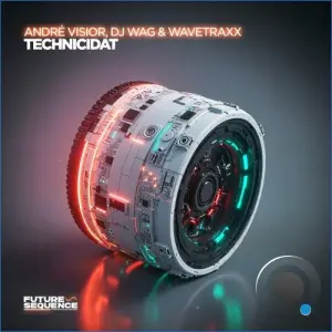 Andre Visior & DJ Wag & Wavetraxx - Technicidat (2026)