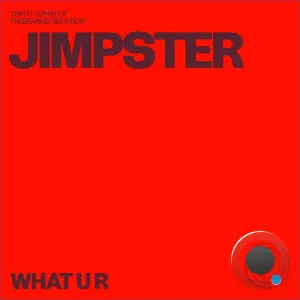 Jimpster - What U R (2026)