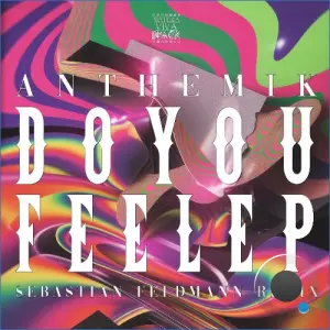 Anthemik - Do You Feel (2026)
